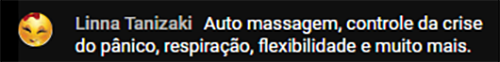 Relato de Linna sobre automassagem, controle da crise de pânico, respiração e flexibilidade